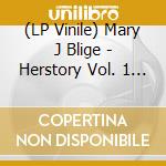 (LP Vinile) Mary J Blige - Herstory Vol. 1 (8x7' Box Set) vinile
