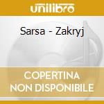 Sarsa - Zakryj cd