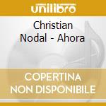 Christian Nodal - Ahora cd musicale di Christian Nodal