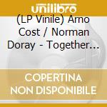 (LP Vinile) Arno Cost / Norman Doray - Together (Remixes) vinile