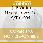 (LP Vinile) Misery Loves Co. - S/T (1994 Debut Album) vinile