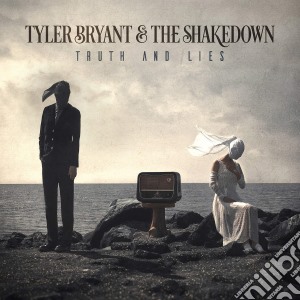 (LP Vinile) Tyler Bryant & The Shakedown - Truth And Lies lp vinile