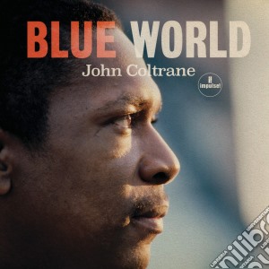 John Coltrane - Blue World cd musicale