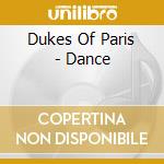 Dukes Of Paris - Dance cd