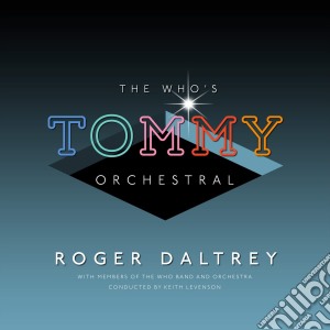 Roger Daltrey - The Who's Tommy Orchestral cd musicale