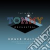 Roger Daltrey - The Who's Tommy Orchestral cd