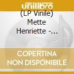 (LP Vinile) Mette Henriette - Mette Henriette lp vinile