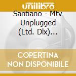 Santiano - Mtv Unplugged (Ltd. Dlx)  2Cd+2Dvd+Blu-Ray cd
