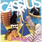 Cassius - Dreems