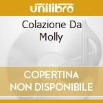 Colazione Da Molly cd