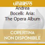 Andrea Bocelli: Aria: The Opera Album cd