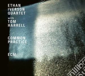 Ethan Iverson Quartet - Common Practice cd musicale