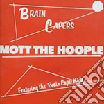 (LP Vinile) Mott The Hoople - Brain Capers vinile