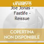 Joe Jonas - Fastlife - Reissue cd musicale