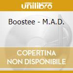 Boostee - M.A.D. cd musicale