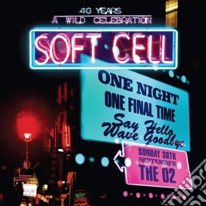 Soft Cell - Say Hello Wave Goodbye: Live At The O2 Arena (2 Cd+Dvd) cd musicale