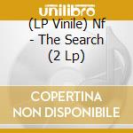 (LP Vinile) Nf - The Search (2 Lp) vinile