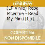 (LP Vinile) Reba Mcentire - Read My Mind [Lp] (White Vinyl) lp vinile