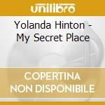 Yolanda Hinton - My Secret Place cd