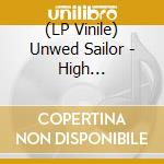 (LP Vinile) Unwed Sailor - High Remembrance (Clear Vinyl) vinile