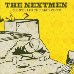 Nextmen - Blunted In The Backroom cd musicale di NEXTMEN