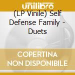 (LP Vinile) Self Defense Family - Duets lp vinile di Self Defense Family