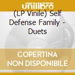 (LP Vinile) Self Defense Family - Duets vinile