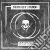 Death By Stereo - Just Like You'D Leave Us, We'Ve Left You cd