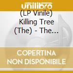 (LP Vinile) Killing Tree (The) - The Romance Of Helen Trent (Dark Green Vinyl) lp vinile di Killing Tree (The)