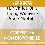 (LP Vinile) Only Living Witness - Prone Mortal Form (Purple/Orange Split Vinyl)