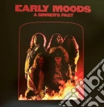 (LP Vinile) Early Moods - A Sinner's Past vinile