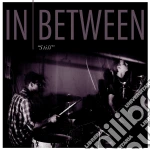(LP Vinile) In Between - Still vinile