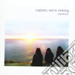 (LP Vinile) Captain, We'Re Sinking - Montreal (7') vinile