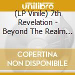 (LP Vinile) 7th Revelation - Beyond The Realm Of The Witch (7') vinile