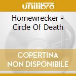 Homewrecker - Circle Of Death cd