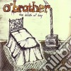 O'Brother - The Death Of Day cd