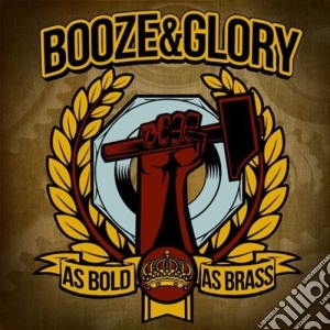 (LP Vinile) Booze & Glory - As Bold As Brass lp vinile di Booze & Glory