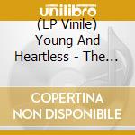 (LP Vinile) Young And Heartless - The Pull Of Gravity lp vinile di Young And Heartless