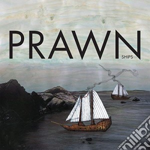 (LP Vinile) Prawn - Ships lp vinile di Prawn