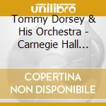 Tommy Dorsey & His Orchestra - Carnegie Hall V-Disc Sess '44