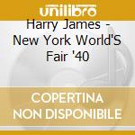 Harry James - New York World'S Fair '40 cd
