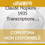 Claude Hopkins - 1935 Transcriptions Performances cd