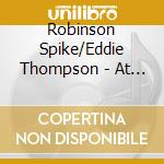 Robinson Spike/Eddie Thompson - At Chesters Vol 1 cd