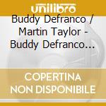 Buddy Defranco / Martin Taylor - Buddy Defranco Meets Martin Taylor cd