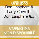 Don Lanphere & Larry Coryell - Don Lanphere & Larry Coryell cd