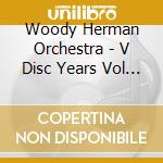 Woody Herman Orchestra - V Disc Years Vol 12 (2 Cd)