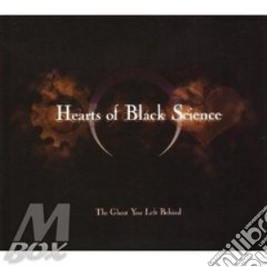 The Ghost You Left Behind cd musicale di HEARTS OF BLACK SCIENCE