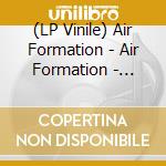 (LP Vinile) Air Formation - Air Formation - Silver Edition vinile