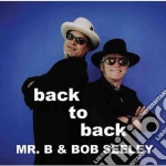 Mr. B/Bob Seeley - Back To Back cd