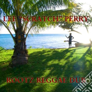 Lee Scratch Perry - Rootz Reggae Dub cd musicale